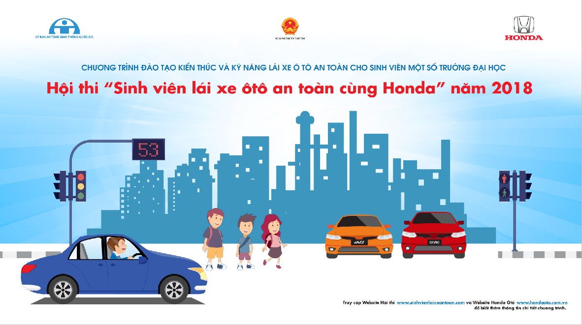Honda Việt Nam tiếp tục lan tỏa thông điệp an toàn giao thông đến giới trẻ - Khởi động Hội thi “Sinh viên lái xe ôtô an toàn năm 2018”